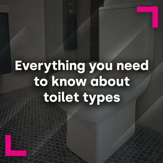 Everything you need to know about toilet types