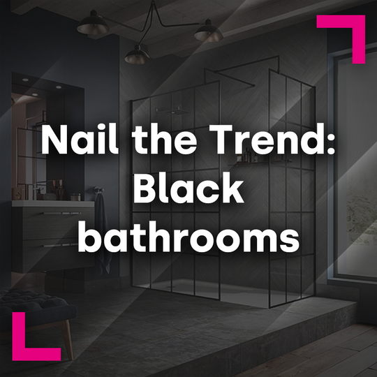 Nail the trend: Black bathrooms