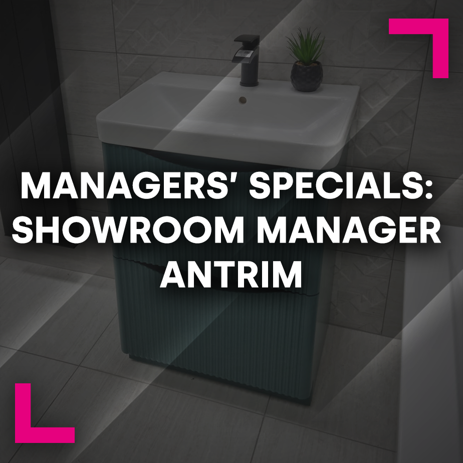 Managers’ Specials: Showroom Manager Antrim