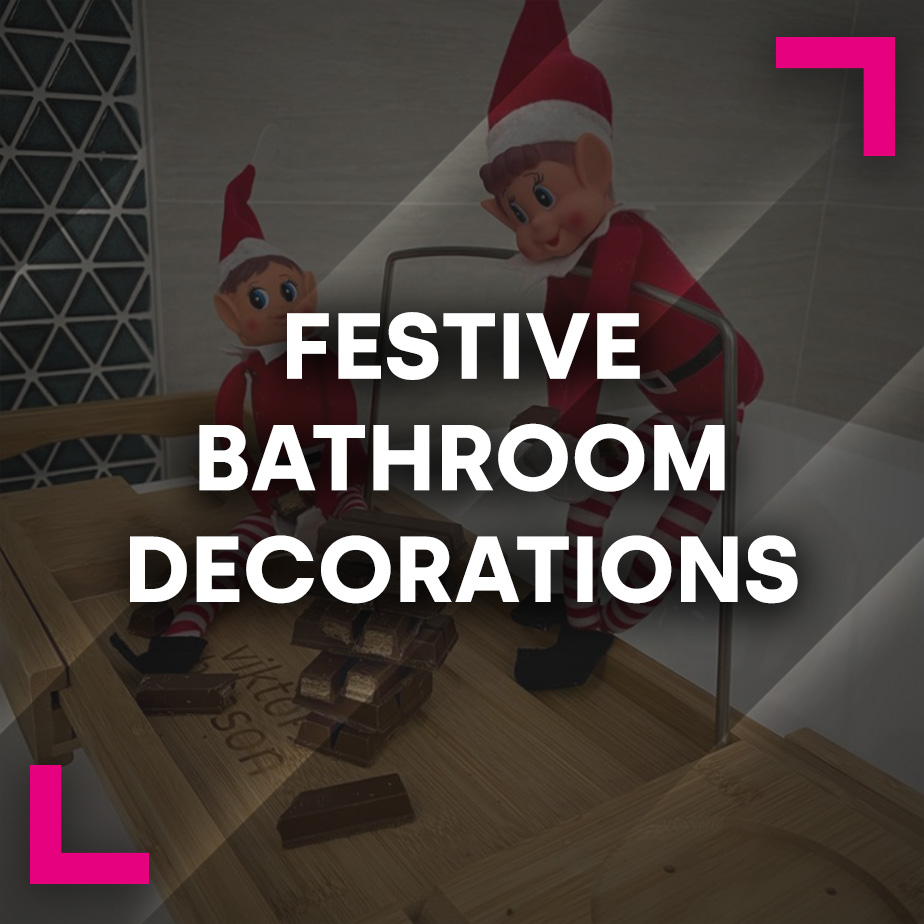 Festive Bathroom Decorations!
