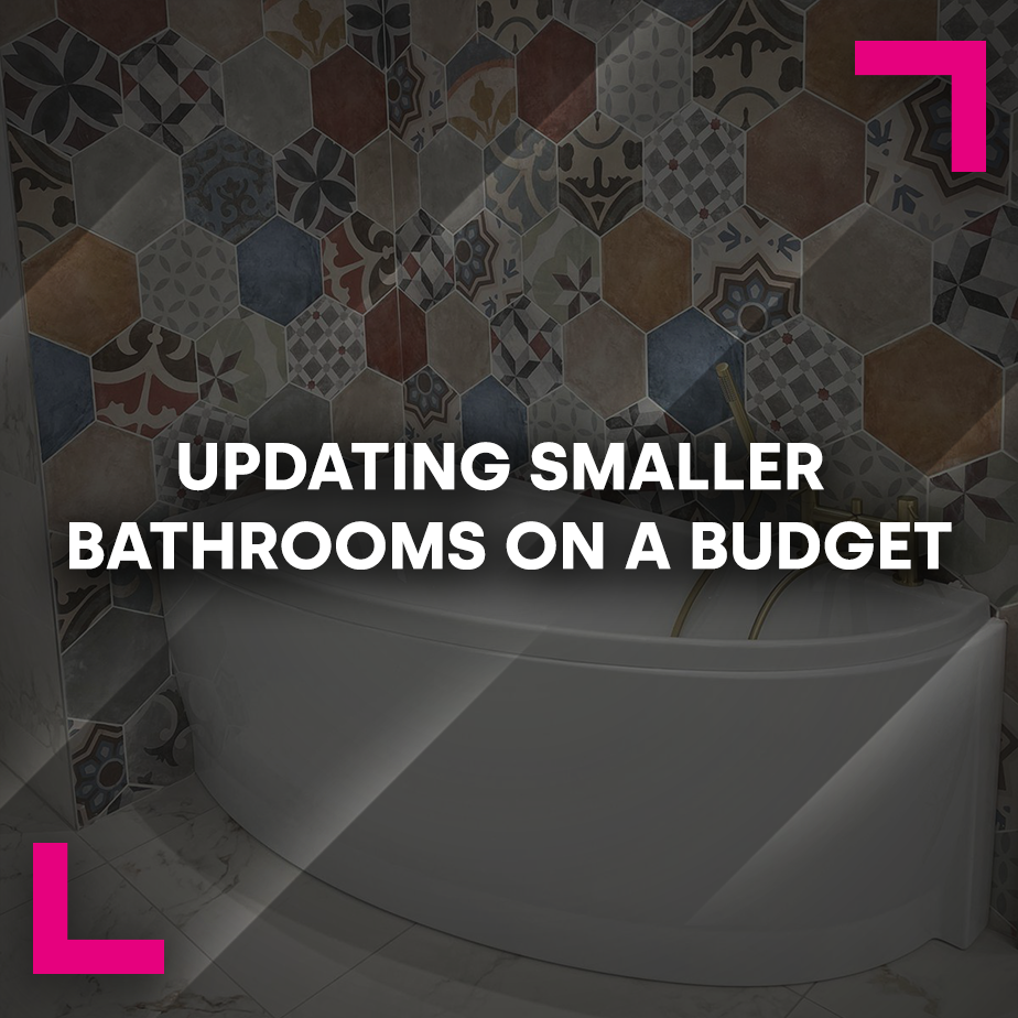 Updating smaller bathrooms on a budget
