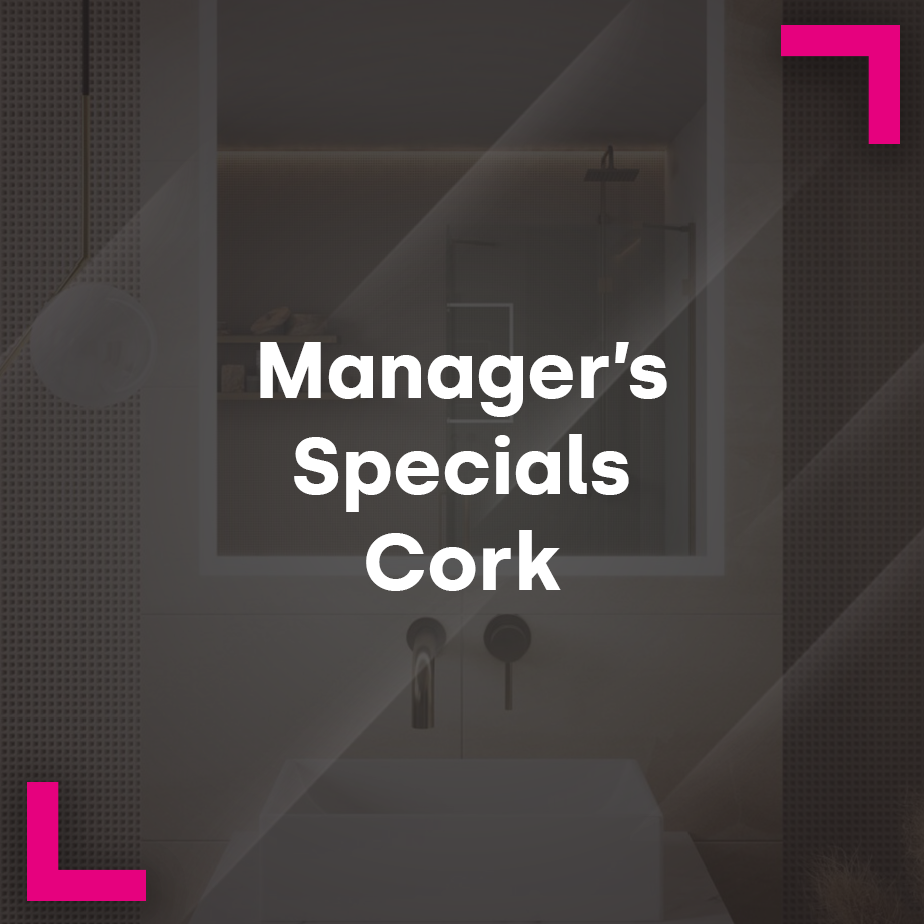 Managers’ Specials: Showroom Manager Cork