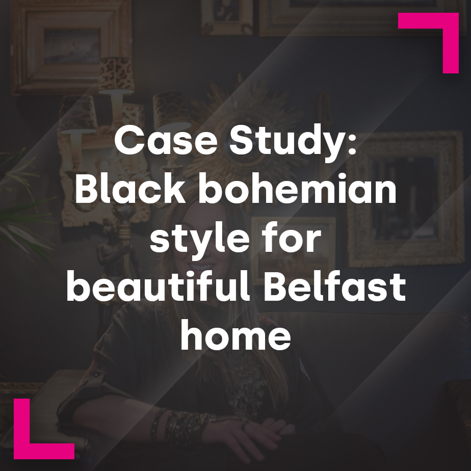 Black bohemian style for beautiful Belfast home