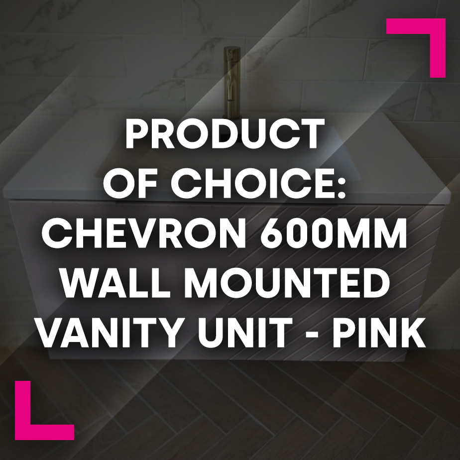 Product of Choice: Chevron 600mm Wall Mounted Vanity Unit - Pink