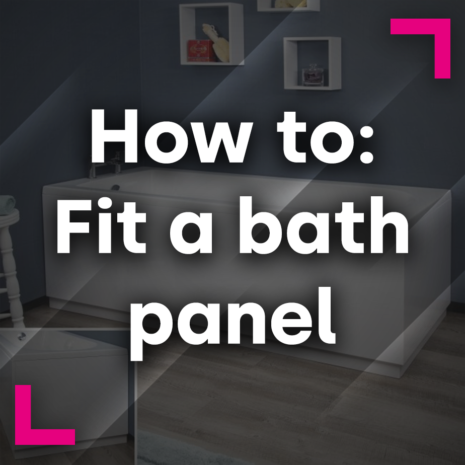 How to fit a bath panel