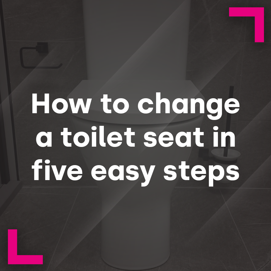 How to change a toilet seat in five easy steps