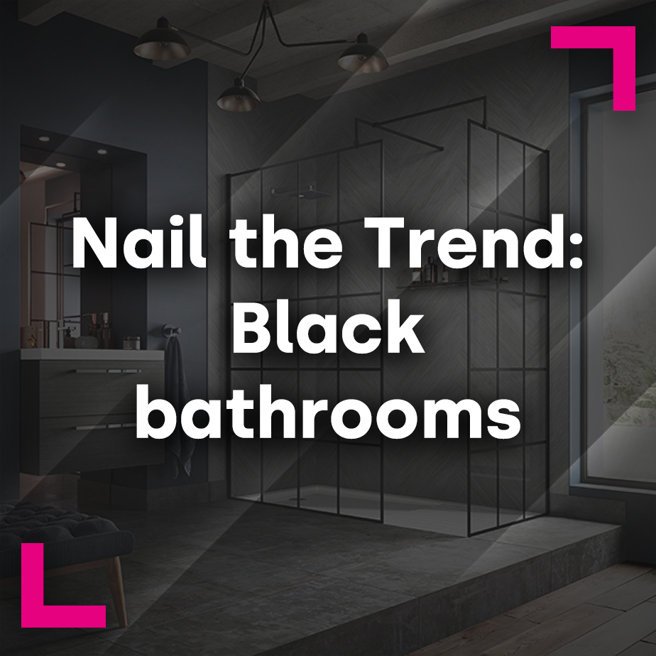 Nail the trend: Black bathrooms