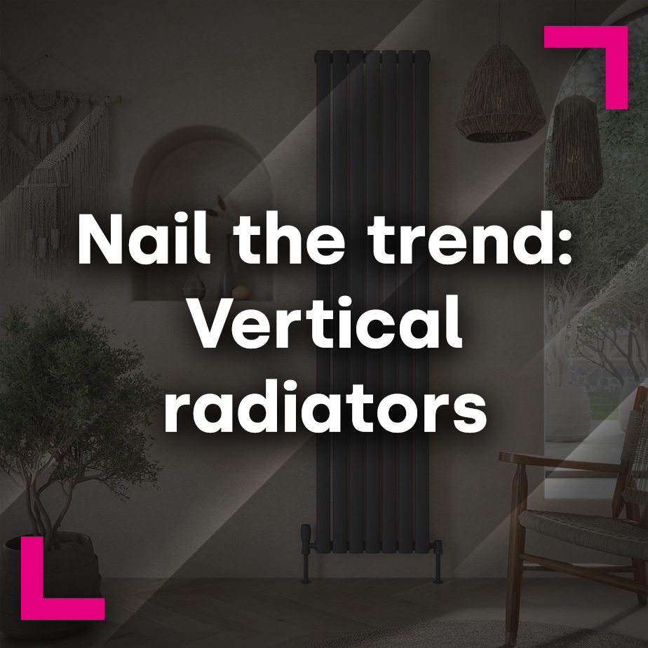 Nail the trend: Vertical radiators