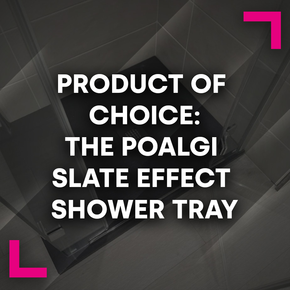 Product of Choice: The Poalgi Slate Effect Shower Tray