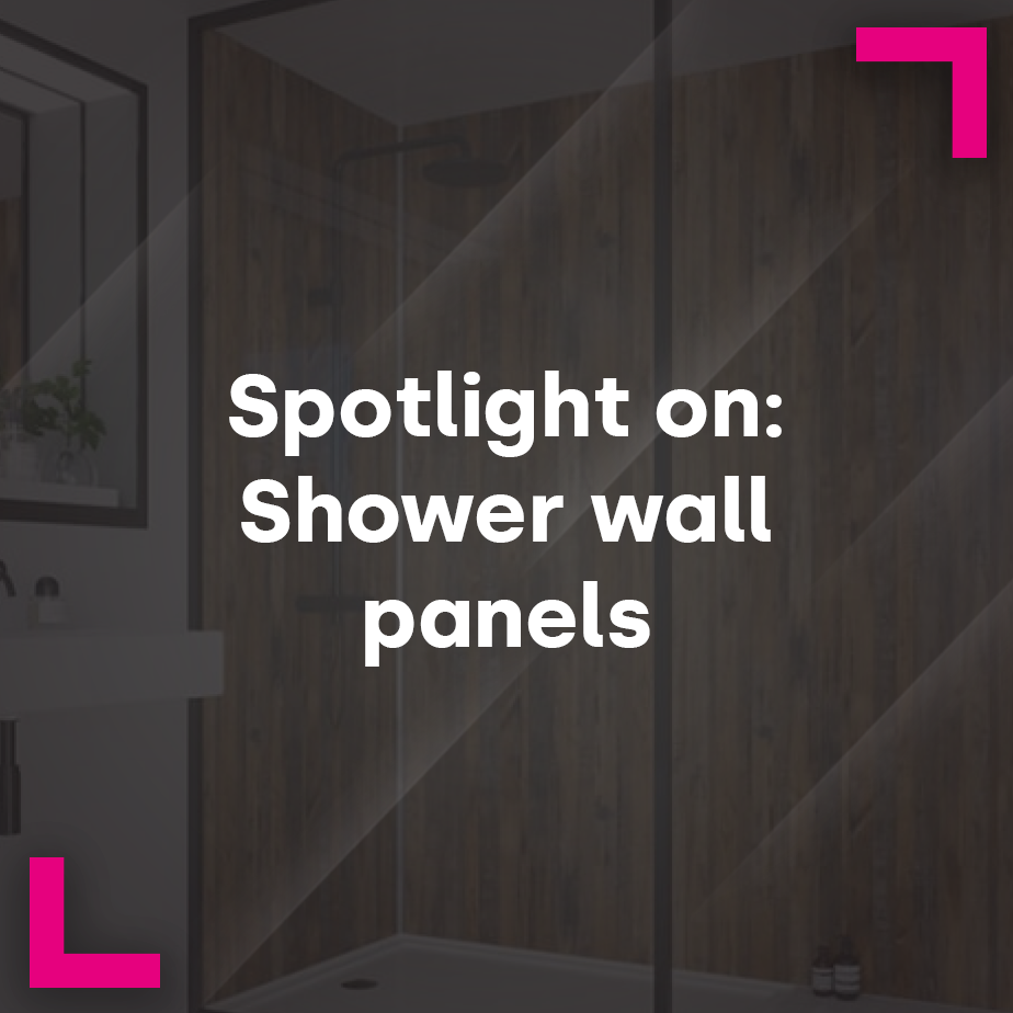 Spotlight on: Shower wall Panels