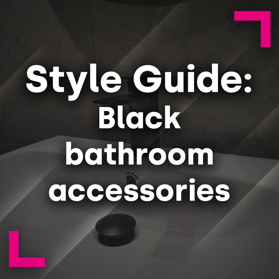 Style Guide: Black bathroom accessories